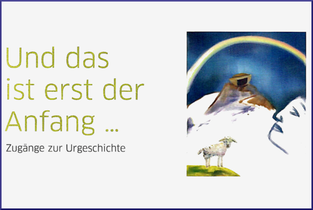 Einladungsplakat zur Bibelwoche: Das ist erst der Anfang. Zugänge zur Urgeschichte